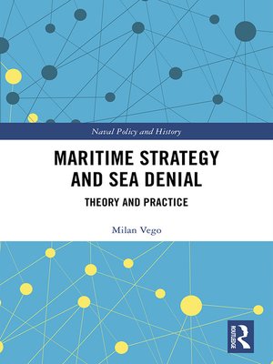 cover image of Maritime Strategy and Sea Denial